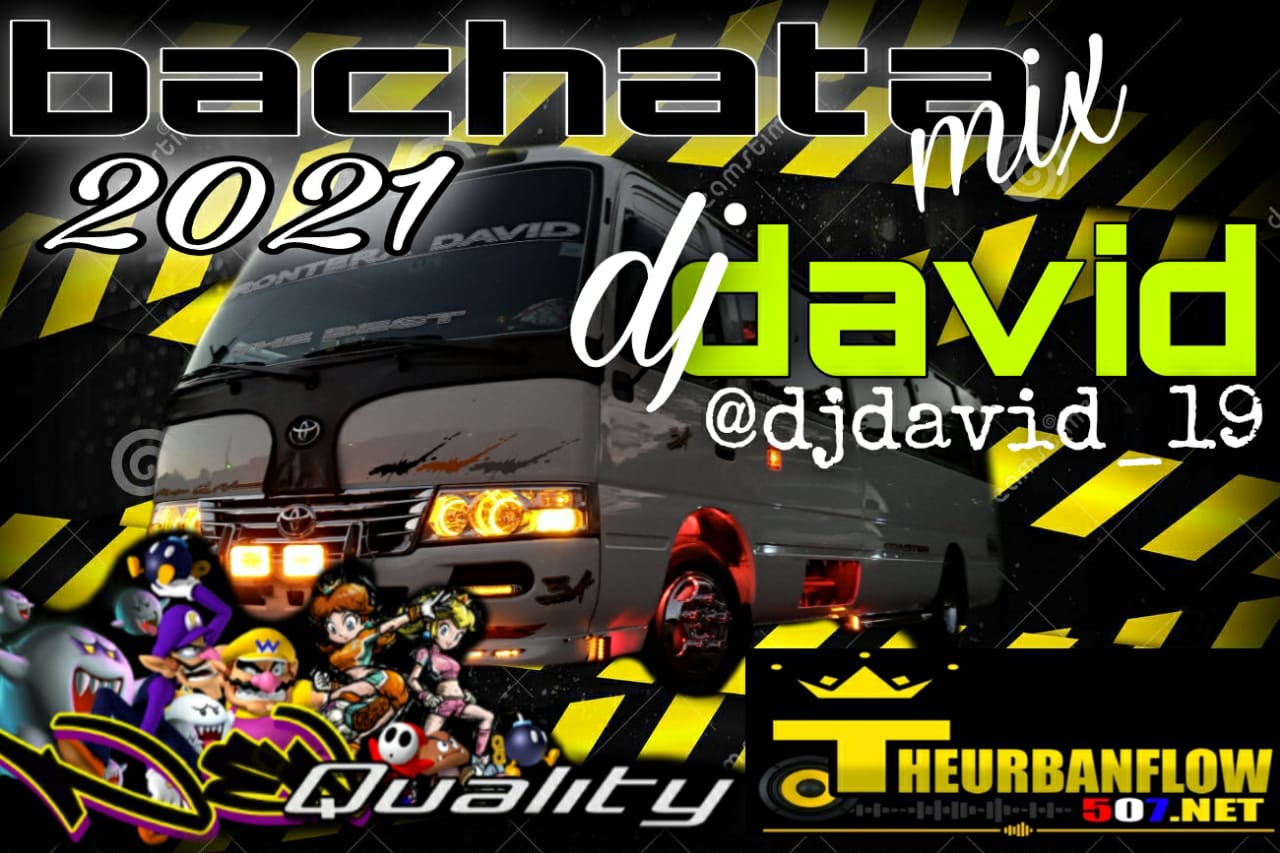Bachata Mix 2021 -@Djdavid_19 @new_quality_